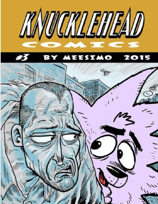 Knucklehead #3 by Christian Meesey