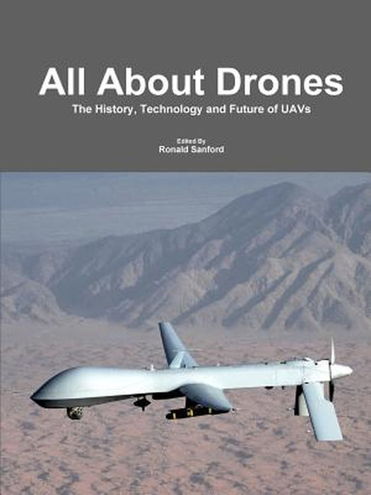 All about Drones by Sanford Ronald