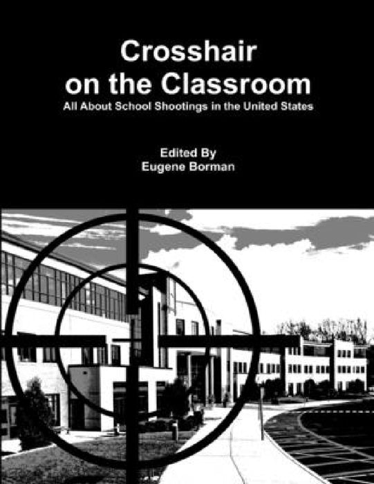 Crosshair on the Classroom by Eugene Borman