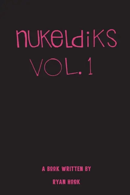 nukeldiks by Ryan Hook