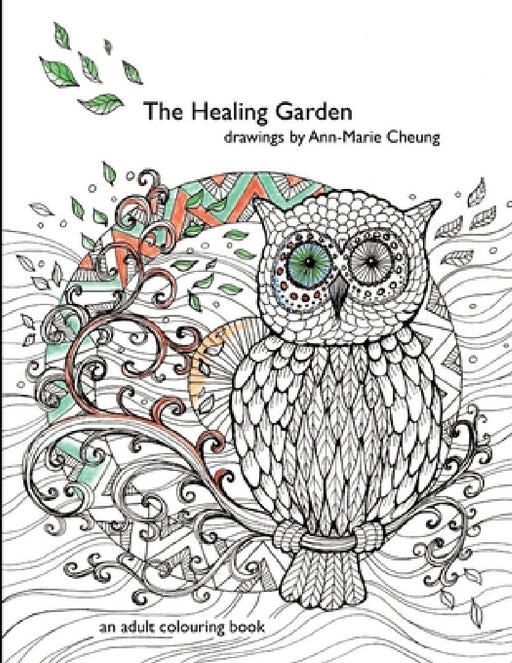 The Healing Garden by Ann-Marie Cheung