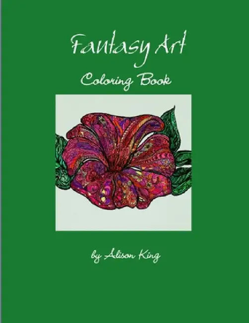 Fantasy Art Coloring Book by Alison King