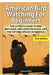 American Bird Watching for Beginners by Johnny Pale