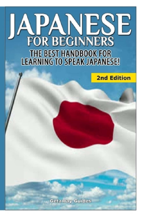 Japanese For Beginners by Getaway Guides
