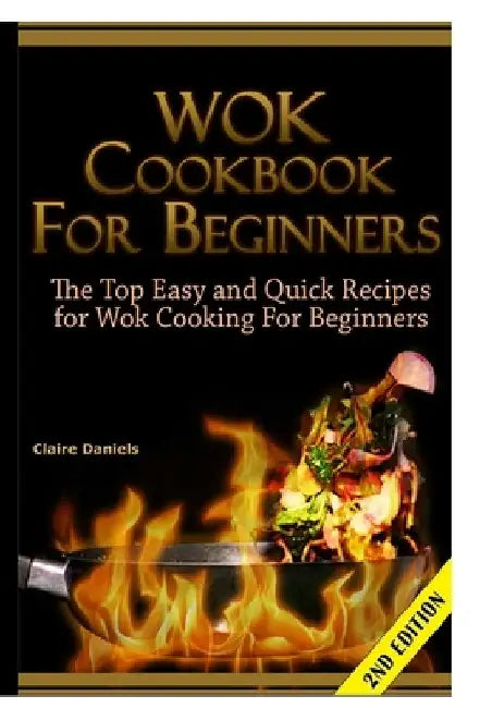 Wok Cookbook for Beginners by Claire Daniels