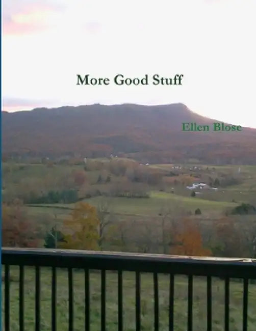 More Good Stuff by Ellen Blose