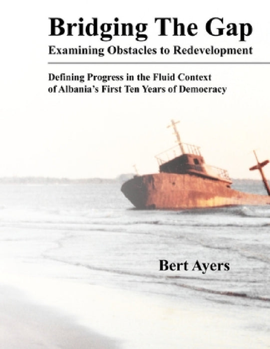 Bridging the Gap by Bert Ayers