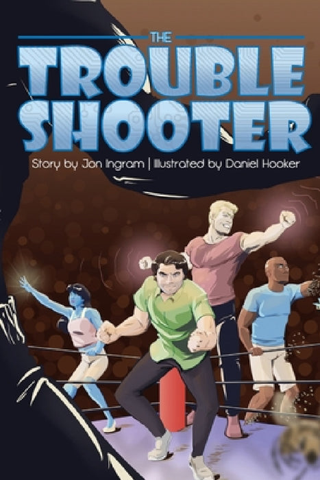 The Troubleshooter by Jon Ingram