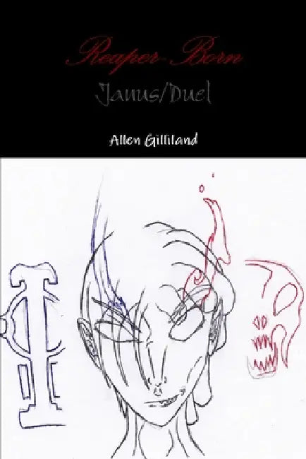 Reaper-Born Janus/Duel by Allen Gilliland