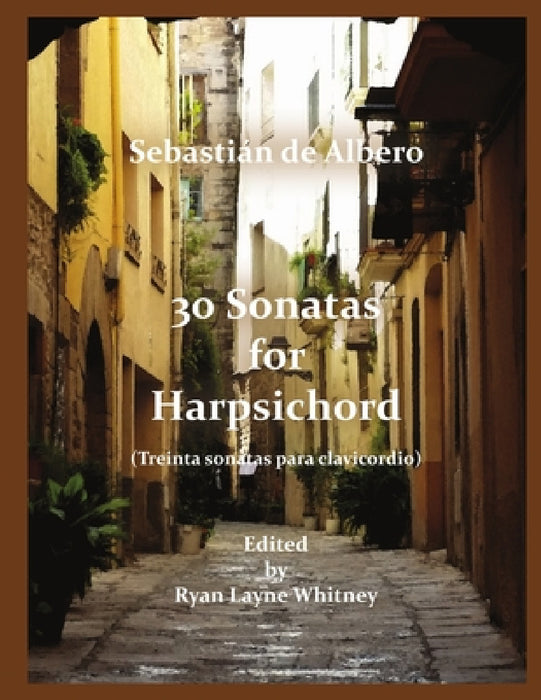 30 Sonatas for Harpsichord by Sebastián de Albero