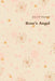 Rose's Angel by Joyce P. Maynard