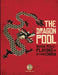 The Dragon Pool by Jason Pasch