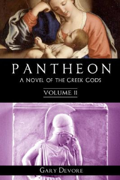 Pantheon - Volume II by Gary DeVore