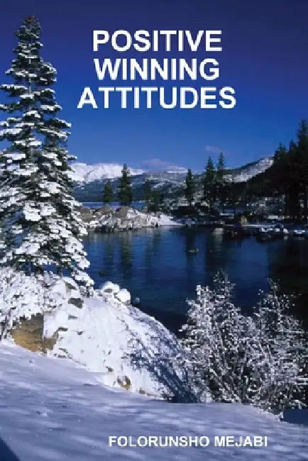 Positive Winning Attitudes by Folorunsho Mejabi