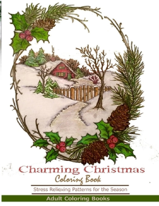 Adult Coloring Books: Charming Christmas Coloring Book by Adult Coloring Books