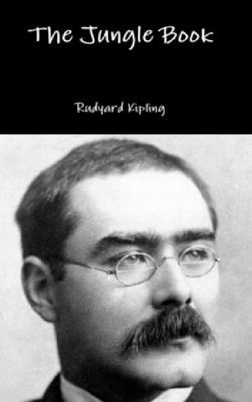 The Jungle Book by Rudyard Kipling