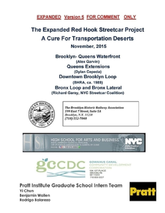 The Expanded Red Hook Streetcar Project A Cure For Transportation Deserts by Bob Diamond