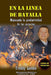 En La Linea de Batalla by Freddy Liendo