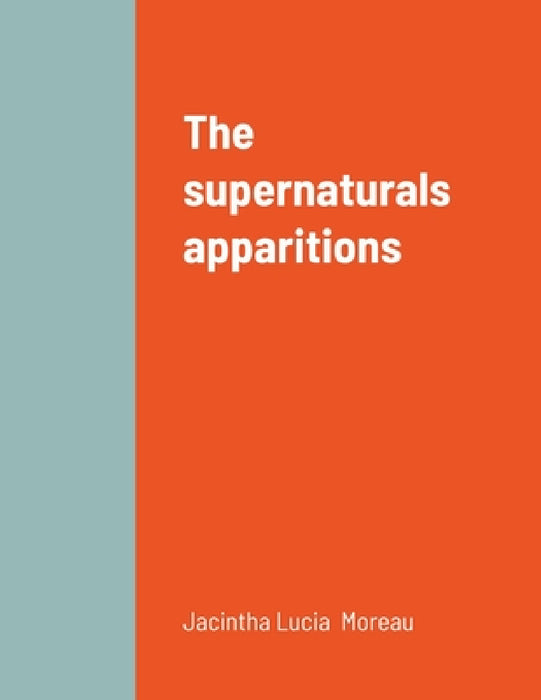 The supernaturals apparitions by Jacintha Lucia Moreau