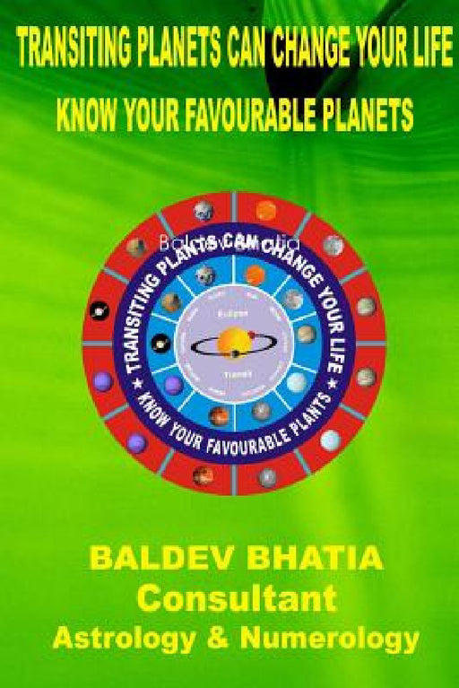 Transiting Planets Can Change Your Life by Baldev Bhatia