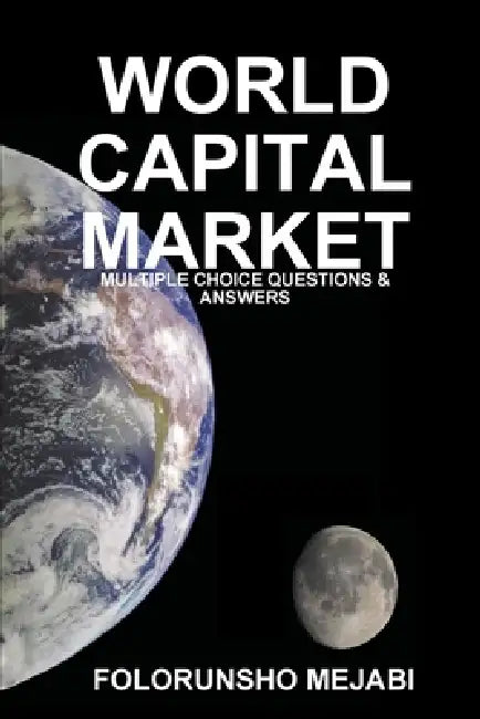 World Capital Market by Folorunsho Mejabi