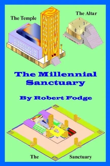 The Millennial Sanctuary by Robert Fodge