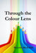 Through the Colour Lens by Marisha McAuliffe