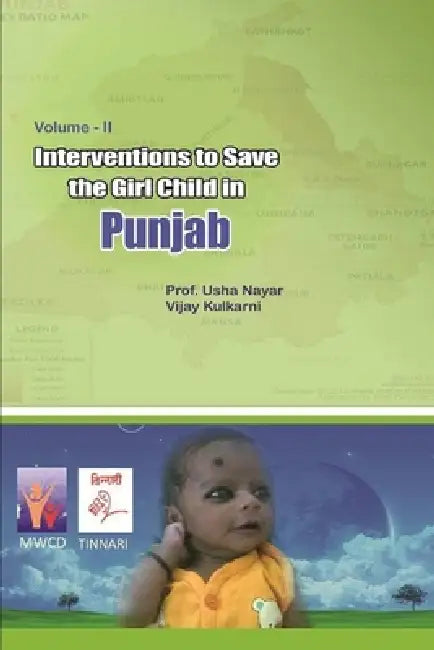 Interventions to Save the Girl Child in Punjab by Usha Na Vijay Kulkarni