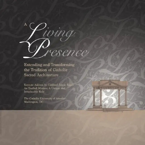A Living Presence, Proceedings of the Symposium by George Martin