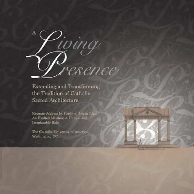 A Living Presence, Proceedings of the Symposium by George Martin