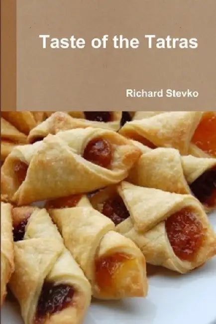 Taste of the Tatras by Richard Stevko