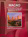 Macao Transportation Policy and Regulations Handbook - Strategic Information and Regulations by Ibp Inc
