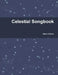 Celestial Songbook by Mason Fetterer