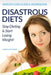 Disastrous Diets by Laura Alvarado