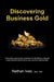 Discovering Business Gold by Nathan Ives