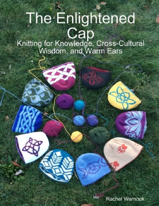 The Enlightened Cap by Rachel Warnock