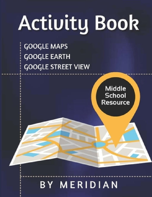 Google Maps Activity Book by Malcom Brown