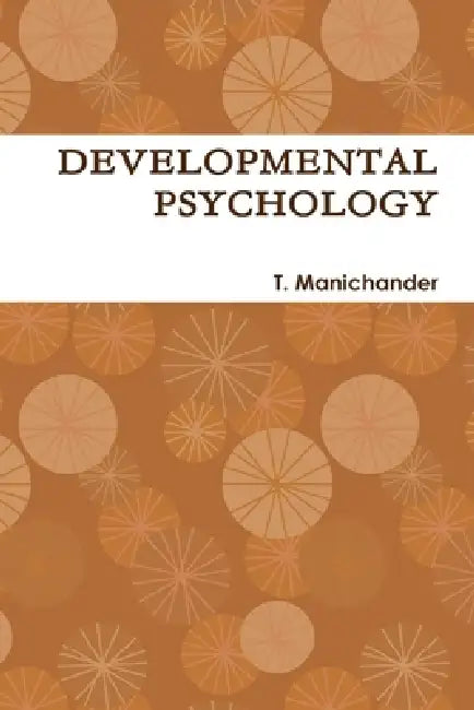 Developmental Psychology by T. Manichander