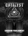 Shadow Parliament - A Catalyst RPG Campaign by Cherry Picked Games