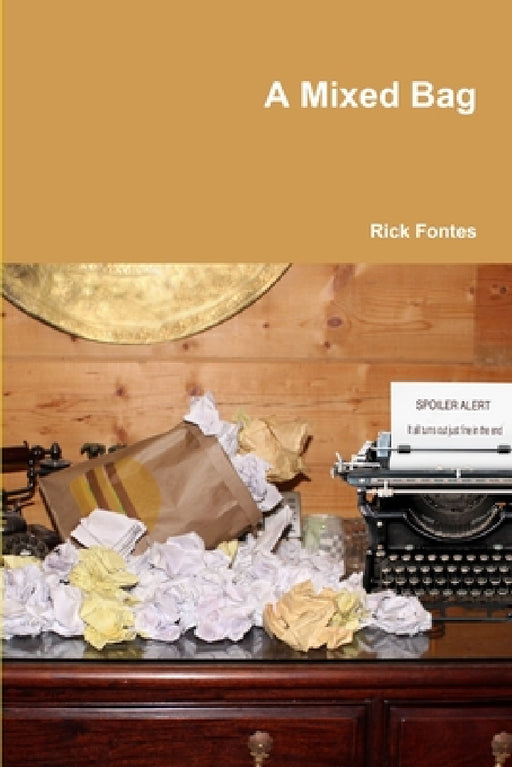 A Mixed Bag by Rick Fontes