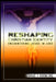 Reshaping Christian Identity by Brad Bromling