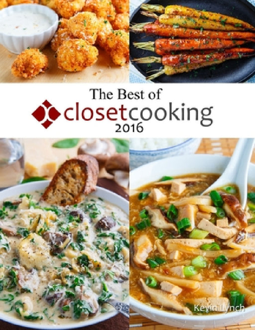The Best of Closet Cooking 2016 by Kevin Lynch