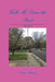 Walk Me Down The Street by Sonya Shuman