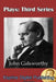 Plays: Third Series by John Galsworthy