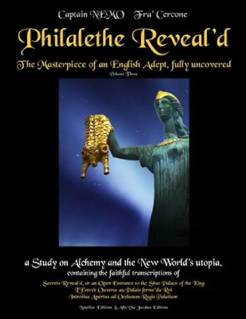 Philalethe Reveal'd Vol. 3 B/W by Captain Nemo, Fra' Cercone