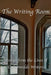 The Writing Room: Stories from the Lives of Callanwolde Writers by Callanwolde Writers