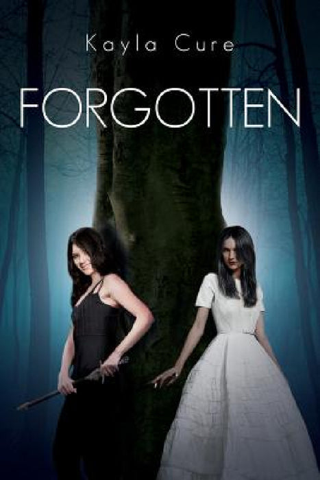 Forgotten by Kayla Cure