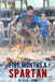 Five Months a Spartan by Allen Chinn