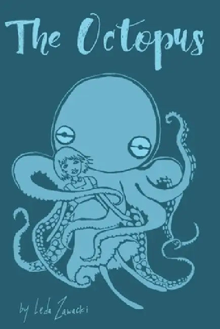 The Octopus by Leda Zawacki