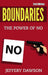 Boundaries: The Power Of NO by Jeffery Dawson